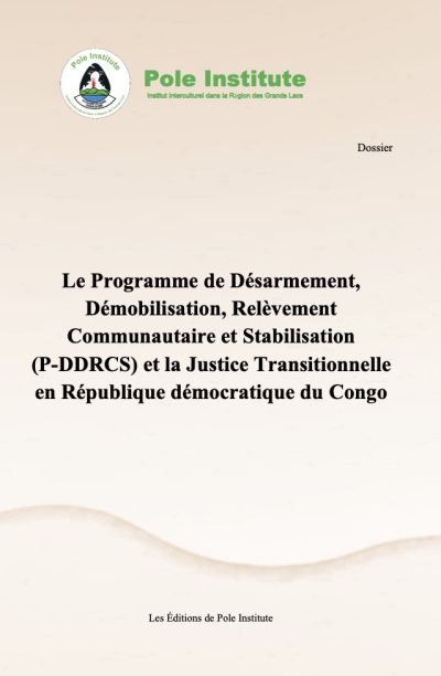 Le P-DDRCS et la justice transitionnelle_Rapport de recherche de Pole Institute_20082024